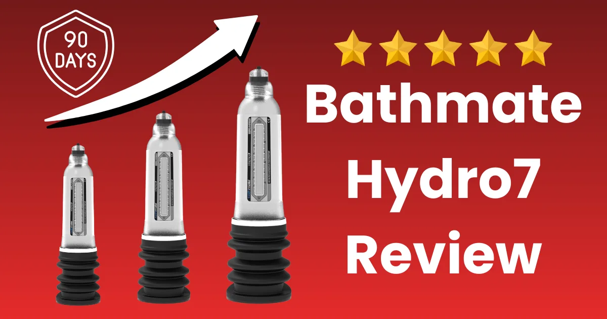Three Bathmate Hydro7 devices, including the Hydromax7 Wide Boy, increase in size under an upward arrow. Five gold stars are above bold text reading Bathmate Hydro7 Review. A shield icon says 90 DAYS on a red background.